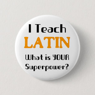 Badge Rond 5 Cm enseignement latin