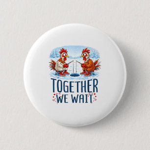 Badge Rond 5 Cm Ensemble nous attendons la pêche sur glace Couple