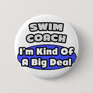 Badge Rond 5 Cm Entraîneur de natation...Big Deal