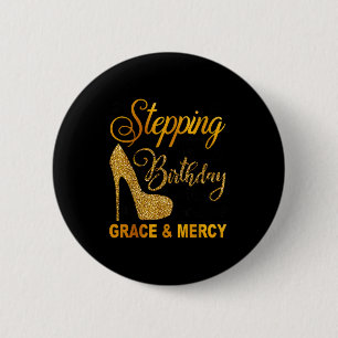 Badge Rond 5 Cm Entrer dans l'anniversaire avec la grâce et la mis