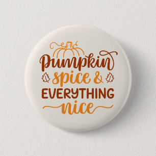 Badge Rond 5 Cm Épice citrouille & Tout Nice