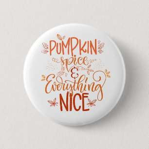 Badge Rond 5 Cm Épice citrouille & Tout Nice
