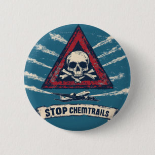 Badge Rond 5 Cm Épingle de traînée chimique