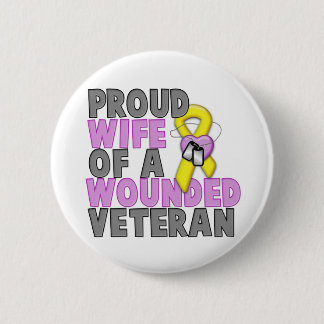 Badge Rond 5 Cm Épouse fière d'un vétéran blessé