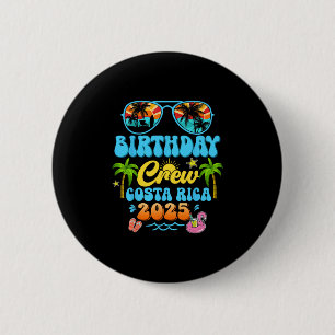 Badge Rond 5 Cm Équipage d'anniversaire Costa Rica Vacances Croisi
