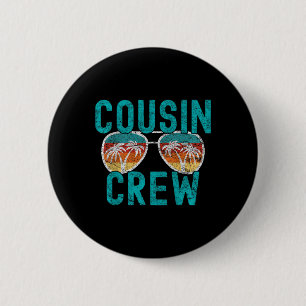 Badge Rond 5 Cm Équipage de Cousins Vacances en Famille Vacances d