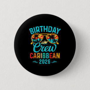 Badge Rond 5 Cm équipage de vacances d'anniversaire caribéen 2026