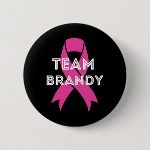 Badge Rond 5 Cm Équipe Brandy Personnalisée Sensibilisation au can