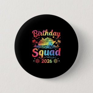Badge Rond 5 Cm Équipe de croisière d'anniversaire 2026 Croisière