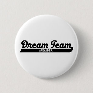 Badge Rond 5 Cm équipe de rêve