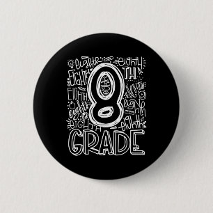 Badge Rond 5 Cm Équipe de typographie de 8e année Huitième année R