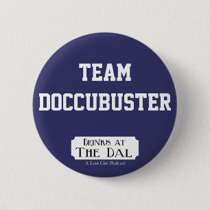 Badge Rond 5 Cm Équipe Doccubuster