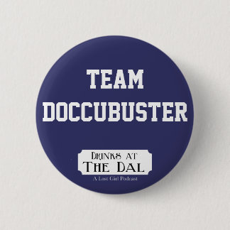 Badge Rond 5 Cm Équipe Doccubuster