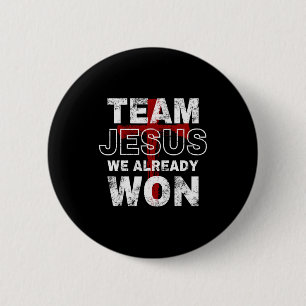 Badge Rond 5 Cm Équipe Jésus Nous Avons Déjà Gagné Foi Chrétienne 