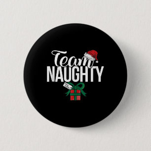 Badge Rond 5 Cm Équipe Naughty Couple Matching Équipe Nice