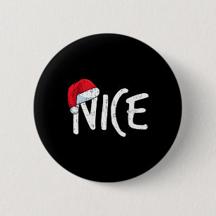 Badge Rond 5 Cm Équipe Naughty Nice Funny Correspondant Couples de