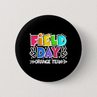 Badge Rond 5 Cm Équipe Orange ici pour la journée de plaisir de la