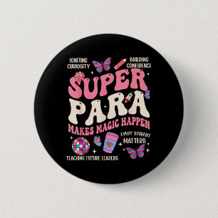 Badge Rond 5 Cm Équipe SPED Paraprofessionnel Paraéducateur Retour