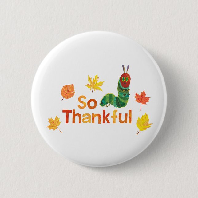 Badge Rond 5 Cm Eric Carle | So Thankar Caterpillar (Devant)