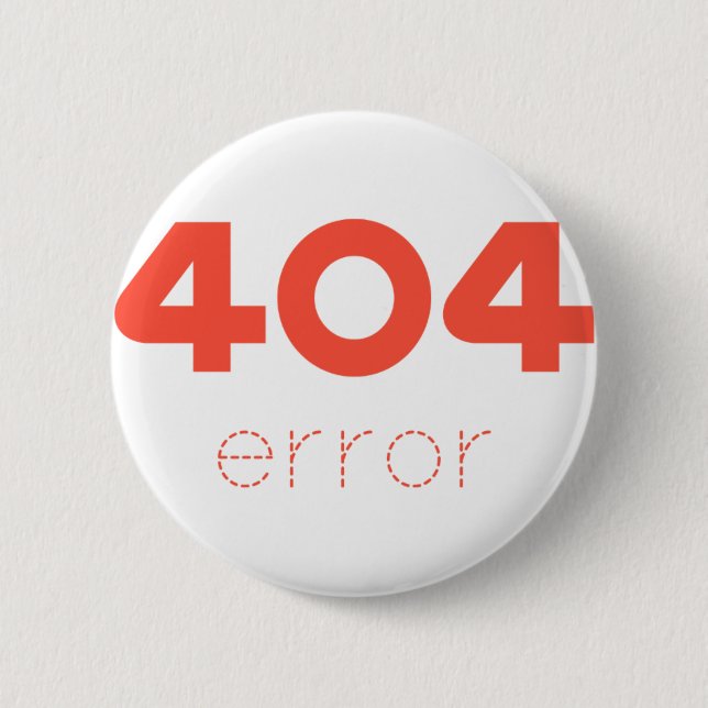 Badge Rond 5 Cm Erreur 404 (Devant)