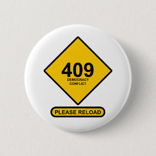 Badge Rond 5 Cm Erreur 409 : Conflit démocratique
