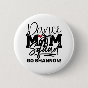 Badge Rond 5 Cm Escadron de maman dansante personnalisée