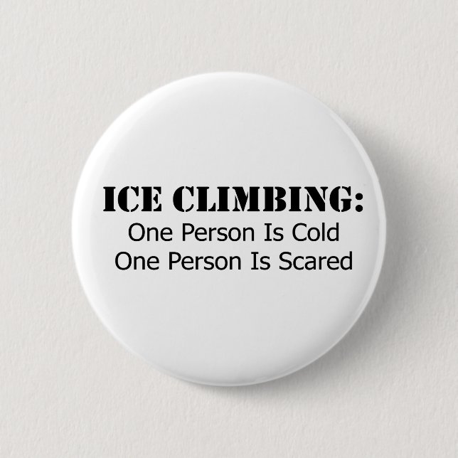 Badge Rond 5 Cm Escalade de glace - Froid, Peur (Devant)