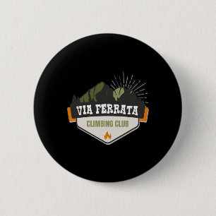 Badge Rond 5 Cm Escalade Via Ferrata Montagnes Vintage Randonnée C