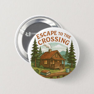 Badge Rond 5 Cm ESCAPE AU Cabine confortable Maggie Sullivan CROIS