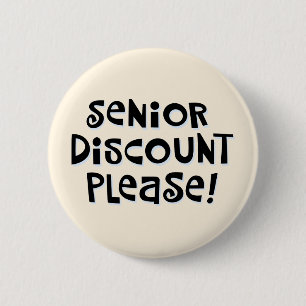 Badge Rond 5 Cm Escompte senior S'il vous plaît!