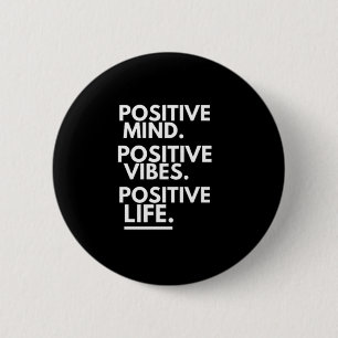 BADGE ROND 5 CM ESPRIT POSITIF VIBES POSITIVES VIE POSITIVE