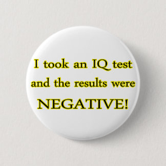 Badge Rond 5 Cm Essai de Q.I.