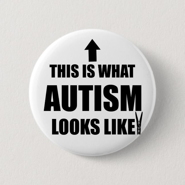 Badge Rond 5 Cm Est c'à ce que l'autisme ressemble ! (Devant)