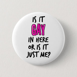 Badge Rond 5 Cm Est-Ce Gay Ici
