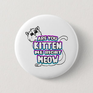 Badge Rond 5 Cm Est-ce que vous me faites marcher là maintenant