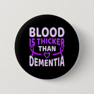 Badge Rond 5 Cm Est Plus Épais Que La Démence Alzheimerheimer Sens