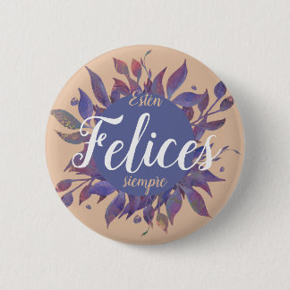 Badge Rond 5 Cm Estén felices sicontrace