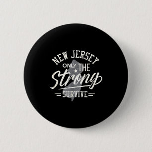 Badge Rond 5 Cm État du New Jersey Drôle Seuls les plus forts surv