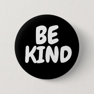 BADGE ROND 5 CM ÊTRE DES BOUTONS GENTILS