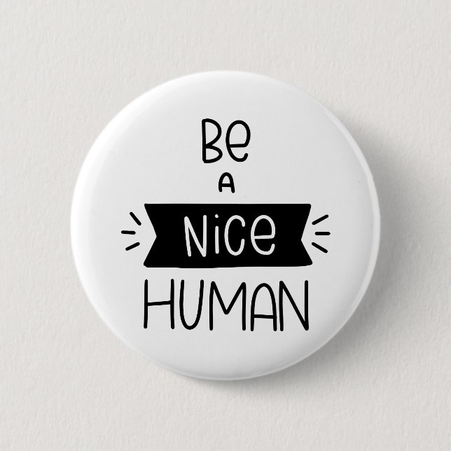 Badge Rond 5 Cm Être un homme gentil (Devant)