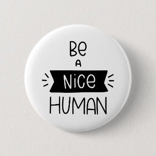 Badge Rond 5 Cm Être un homme gentil