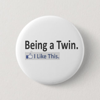 Badge Rond 5 Cm Être un jumeau...J'aime ça