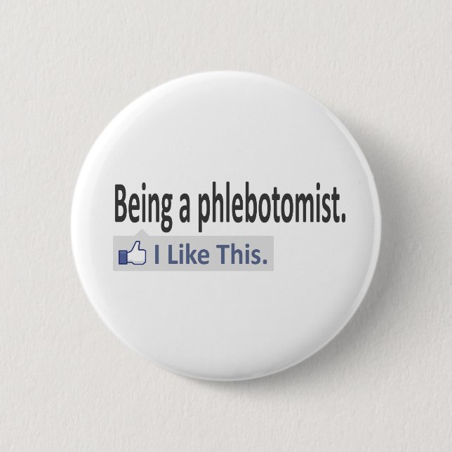 Badge Rond 5 Cm Être un phlébotomiste ... J'Aime Ça (Devant)