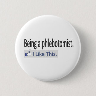 Badge Rond 5 Cm Être un phlébotomiste ... J'Aime Ça