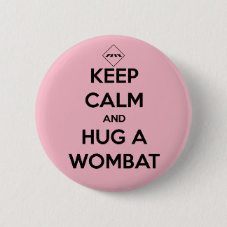 Badge Rond 5 Cm étreignez un wombat - insigne