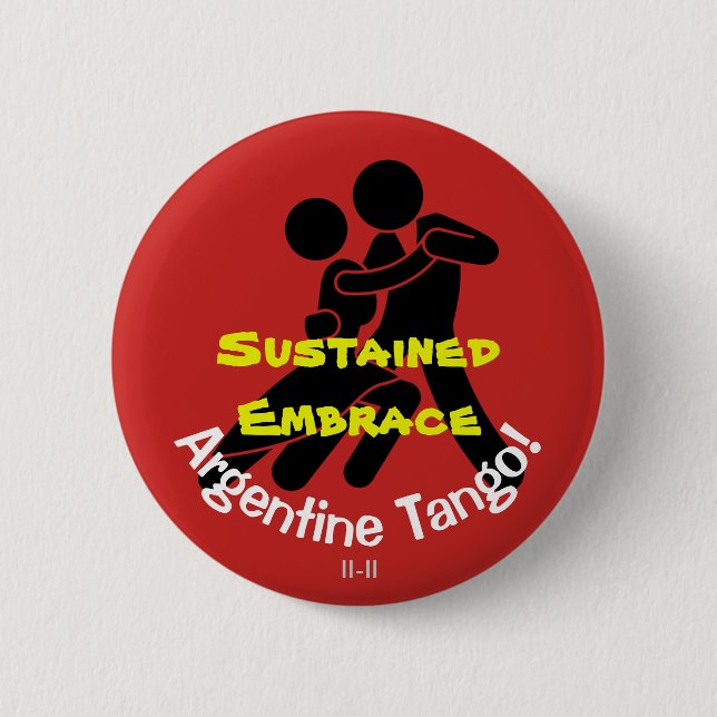 Badge Rond 5 Cm Étreinte soutenue ! Tango argentin (Devant)