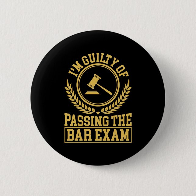 Badge Rond 5 Cm Étudiant Is Guilty of Passing The Bar Exam (Devant)