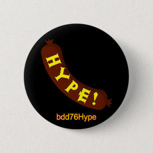 Badge Rond 5 Cm Exagération de saucisse ! insigne de bdd76Hype