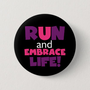 Badge Rond 5 Cm Exécuter Embrasser la vie rose pourpre
