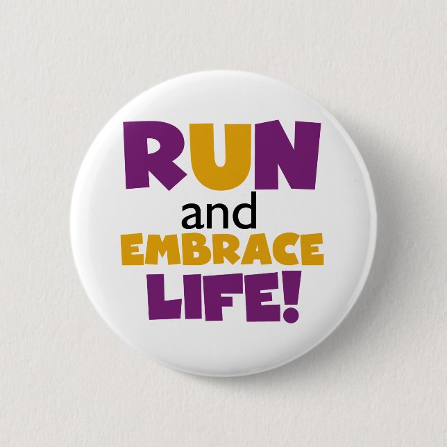 Badge Rond 5 Cm Exécuter Embrasser la vie violet jaune (Devant)